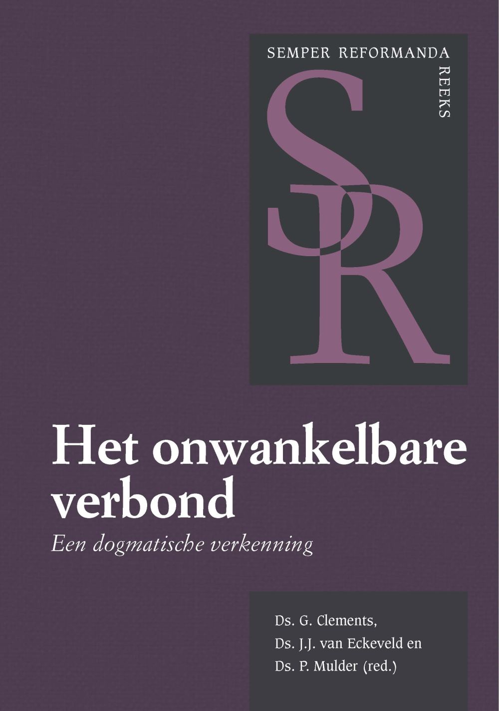 Het onwankelbare verbond